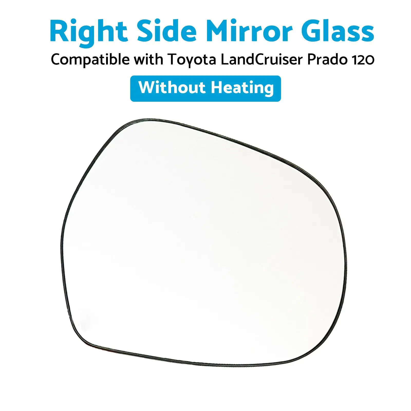 Buy right side mirror glass for Toyota LandCruiser Prado 120 03-09 without heating by Kaka Auto Parts Products On Sale Austra